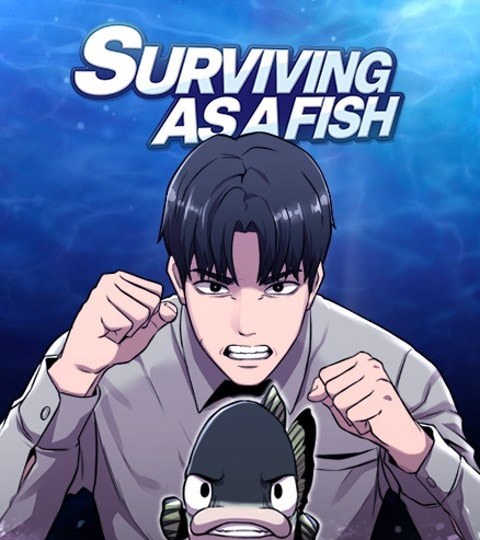 Surviving as a Fish